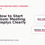 How to Start Team Meeting Replys Clearly