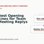 Best Opening Lines for Team Meeting Replys