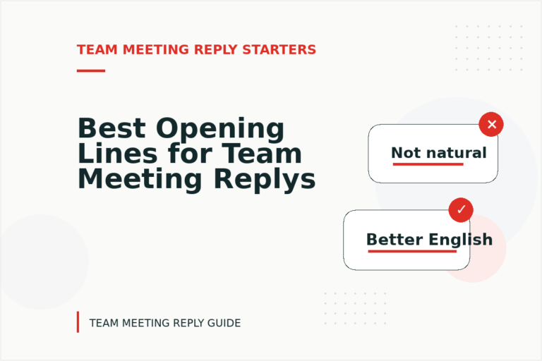 Best Opening Lines for Team Meeting Replys