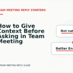 How to Give Context Before Asking in Team Meeting Reply English