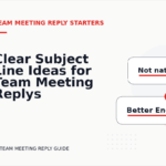 Clear Subject Line Ideas for Team Meeting Replys
