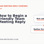 How to Begin a Friendly Team Meeting Reply