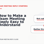 How to Make a Team Meeting Reply Easy to Understand