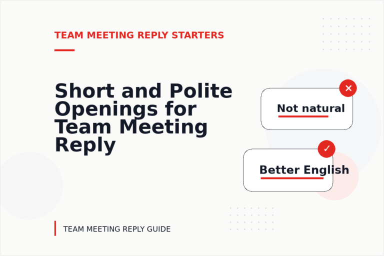 Short and Polite Openings for Team Meeting Reply English Short and Polite Openings for Team Meeting Reply English