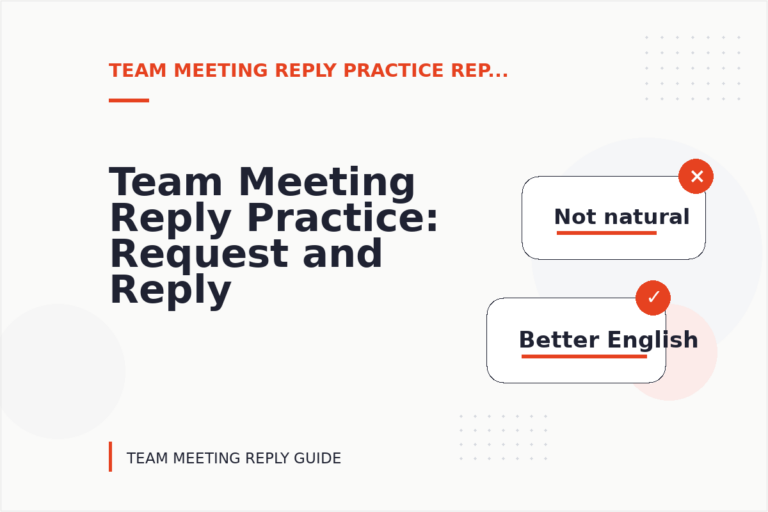 Team Meeting Reply Practice: Request and Reply Examples