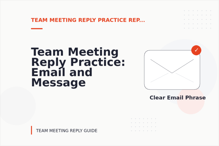 Team Meeting Reply Practice: Email and Message Examples